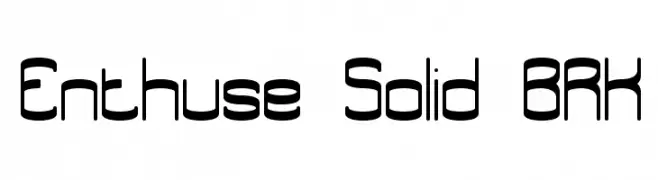 Enthuse Solid BRK  Descarca Fonturi Gratis