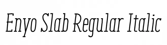 Enyo Slab Regular Italic  Descarca Fonturi Gratis
