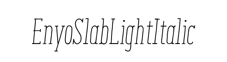 EnyoSlabLightItalic  フリーフォントのダウンロード