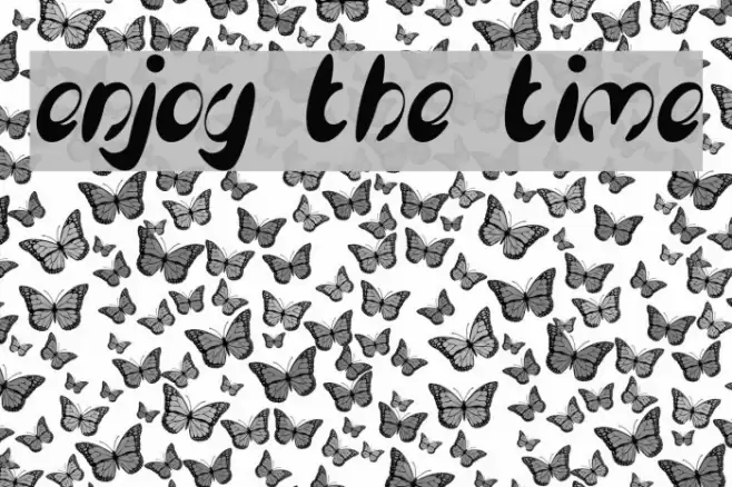 enjoy the time Font examples