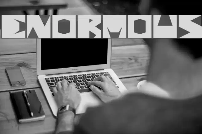 enormous Font examples