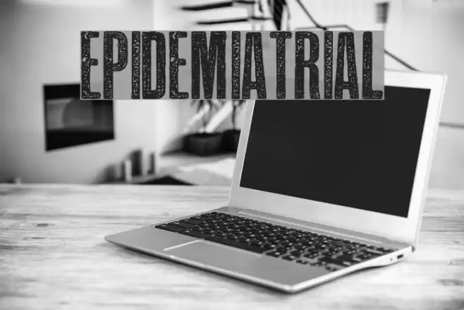 EPIDEMIA-TRIAL Font examples