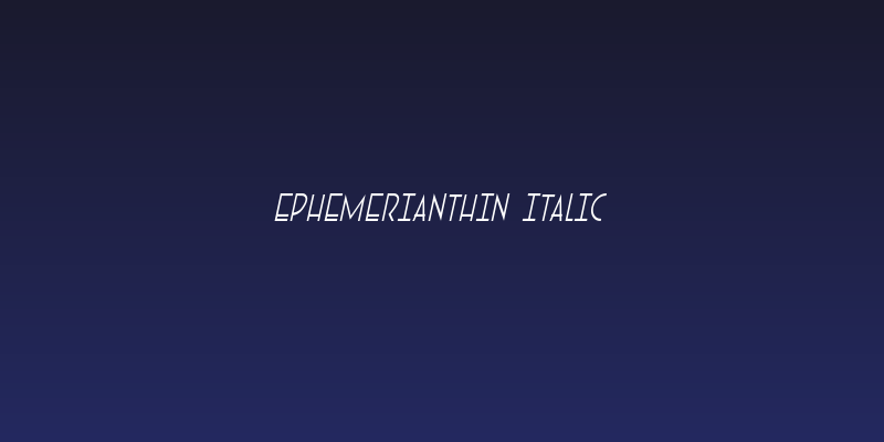 EphemerianThin Italic Social Header
