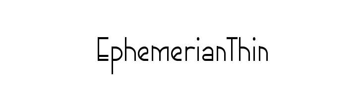 EphemerianThin  لخطوط تنزيل