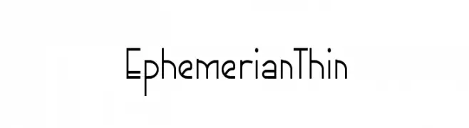 EphemerianThin  Free Fonts Download