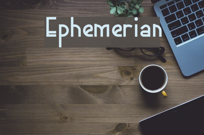 Ephemerian Font examples