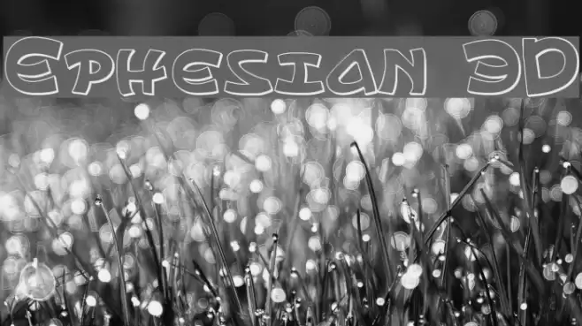 Ephesian 3D フォント examples