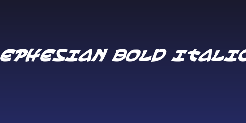 Ephesian Bold Italic Social Header