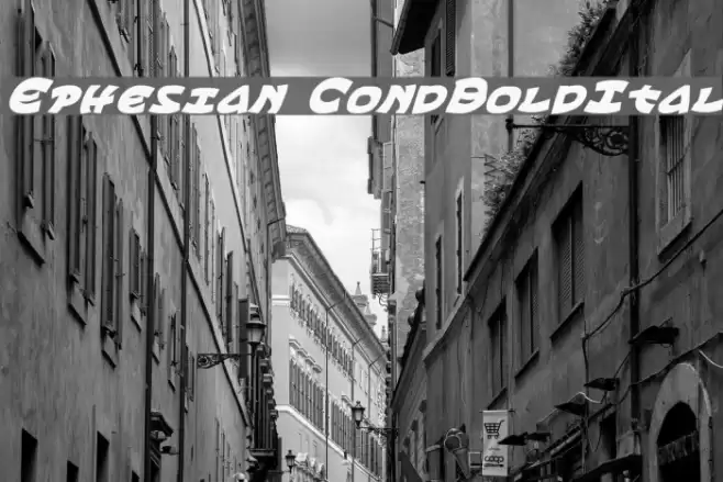 Ephesian CondBoldItal Шрифта examples