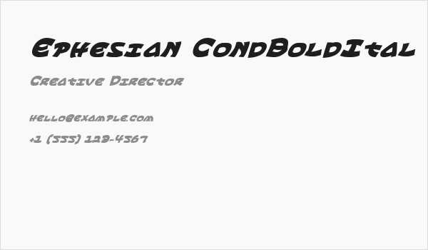 Ephesian CondBoldItal Business Card