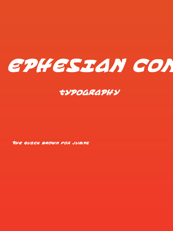 Ephesian CondBoldItal Poster