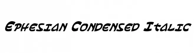 Ephesian Condensed Italic  免费字体下载