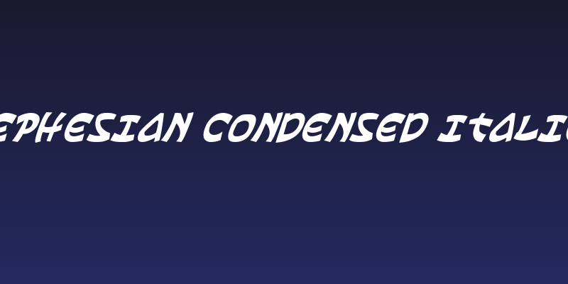 Ephesian Condensed Italic Social Header