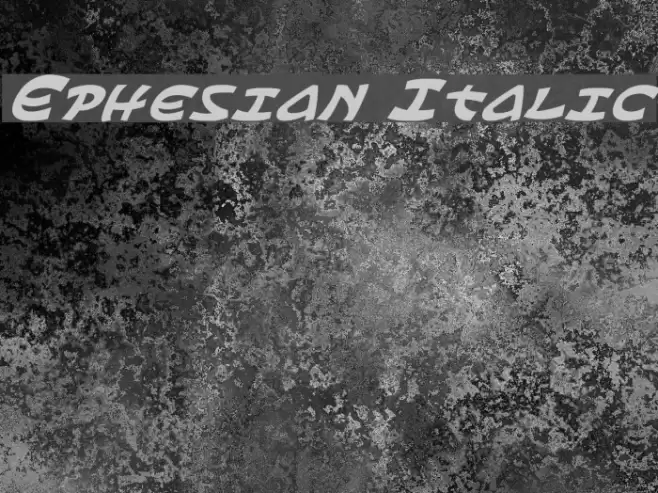 Ephesian Italic Шрифта examples