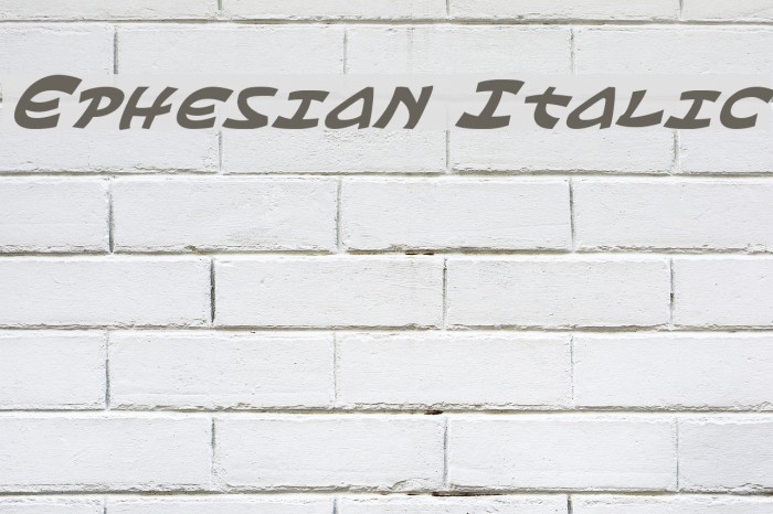 Ephesian Italic Polices examples