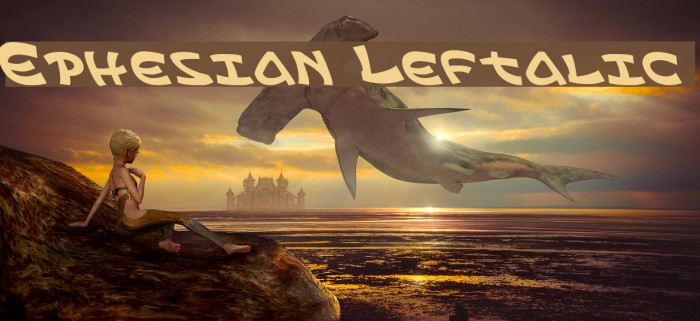 Ephesian Leftalic Font examples
