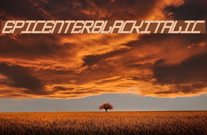 EpicenterBlackItalic Font examples