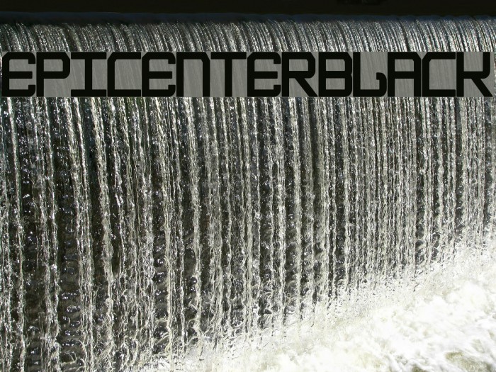 EpicenterBlack Font examples