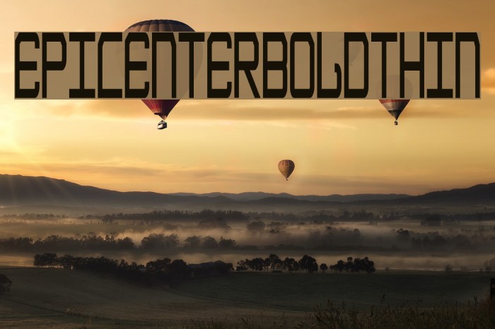 EpicenterBoldThin Font examples
