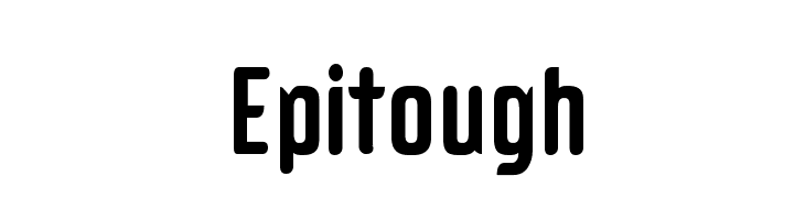 Epitough Font
