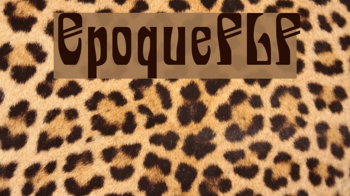 EpoqueFLF Font examples
