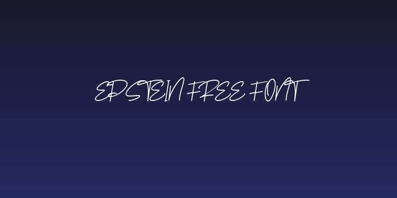 Epstein Free Font Social Header