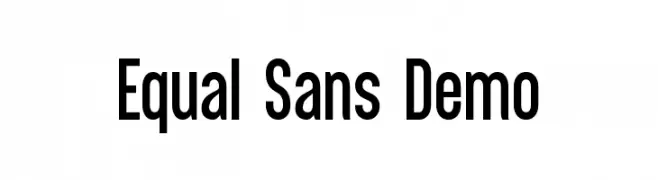 Equal Sans Demo  Frei Schriftart Herunterladen
