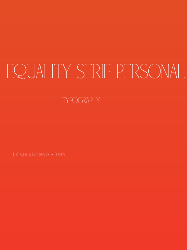 Equality Serif PERSONAL USE Regular Poster