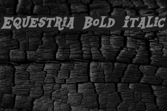 Equestria Bold Italic Font examples