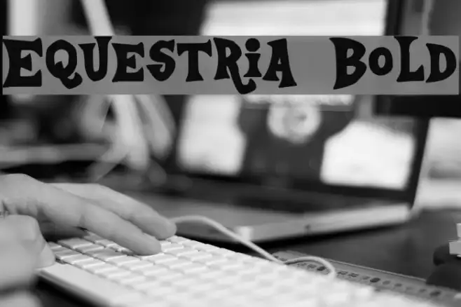 Equestria Bold Example 3