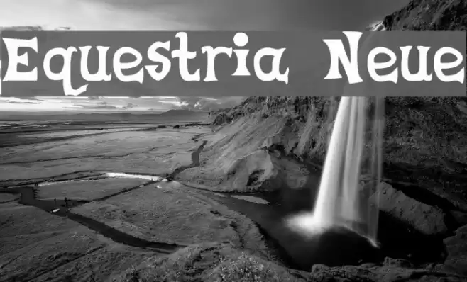 Equestria Neue Font examples