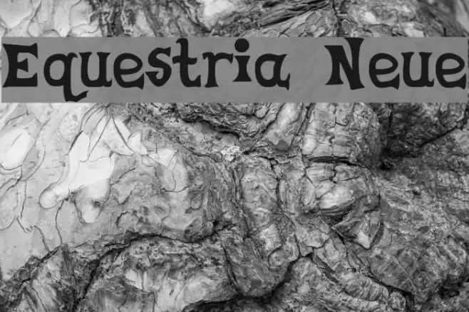 Equestria Neue Font examples