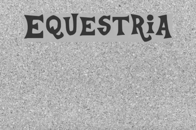 Equestria Font examples