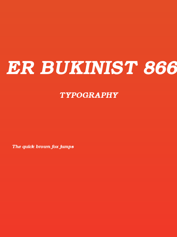 ER Bukinist 866 Bold Italic Poster