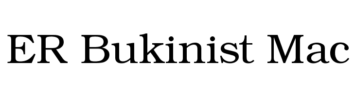 ER Bukinist Mac Font