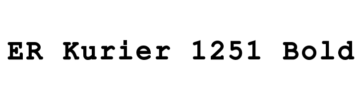 ER Kurier 1251 Bold  免费字体下载