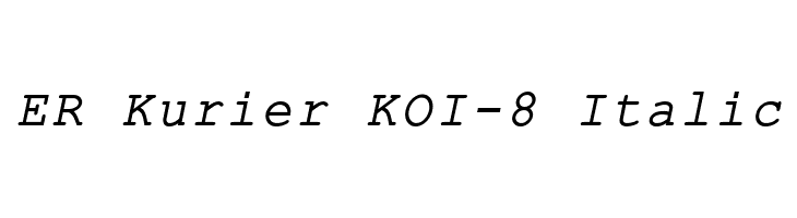ER Kurier KOI-8 Italic Font