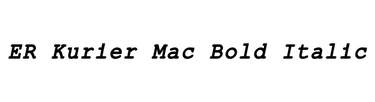 ER Kurier Mac Bold Italic Font