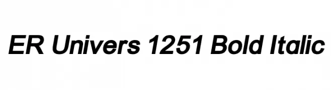 ER Univers 1251 Bold Italic  Descarca Fonturi Gratis