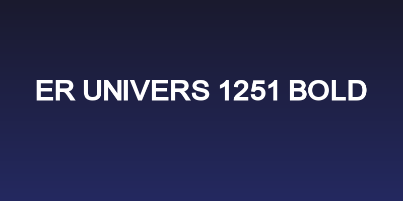 ER Univers 1251 Bold Social Header