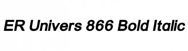 ER Univers 866 Bold Italic  Descarca Fonturi Gratis