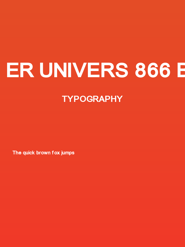 ER Univers 866 Bold Poster