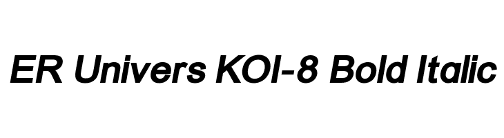 ER Univers KOI-8 Bold Italic Fonte