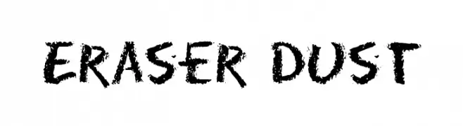Eraser Dust 