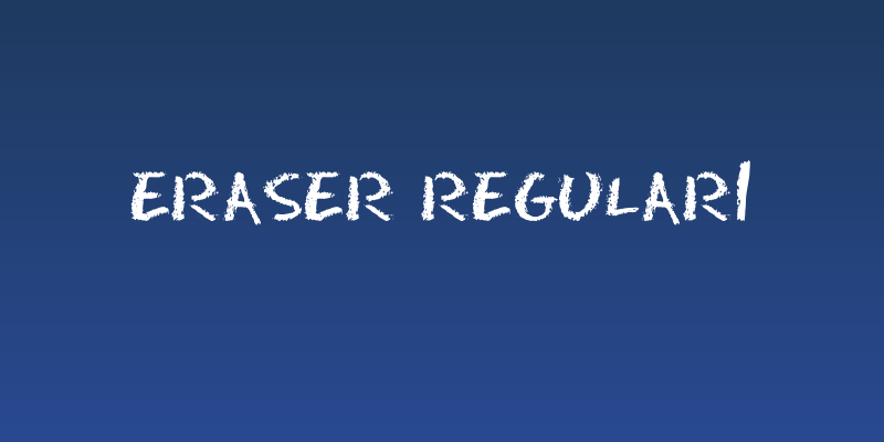 Eraser Regular1 Social Header