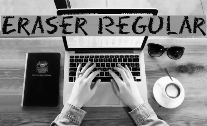 Eraser Regular Font examples