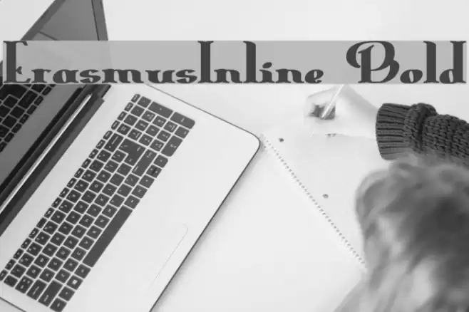 ErasmusInline Bold フォント examples