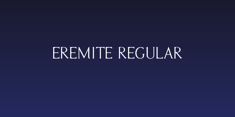 Eremite Regular Social Header