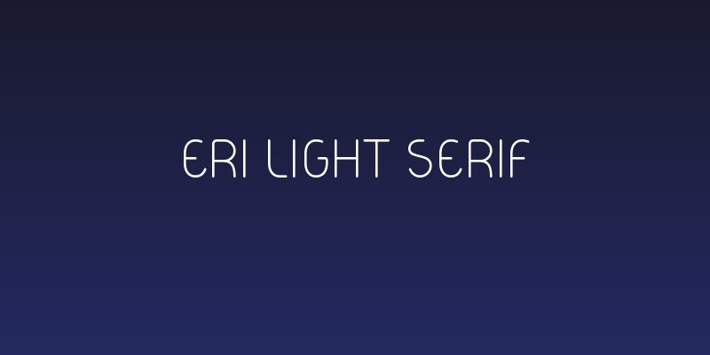 Eri Light Serif Social Header