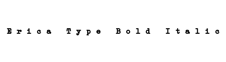 Erica Type Bold Italic  font caratteri gratis